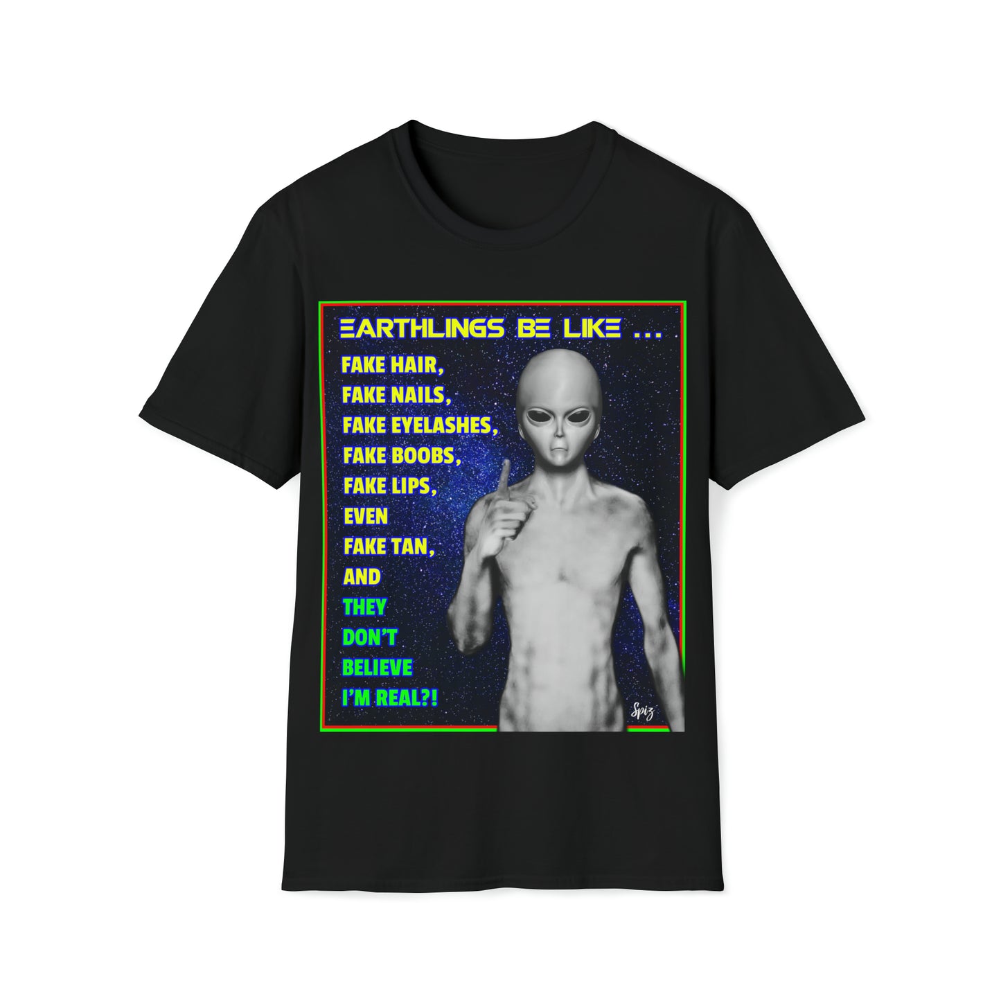 T "Earthlings Be Like..." Unisex Softstyle T-Shirt