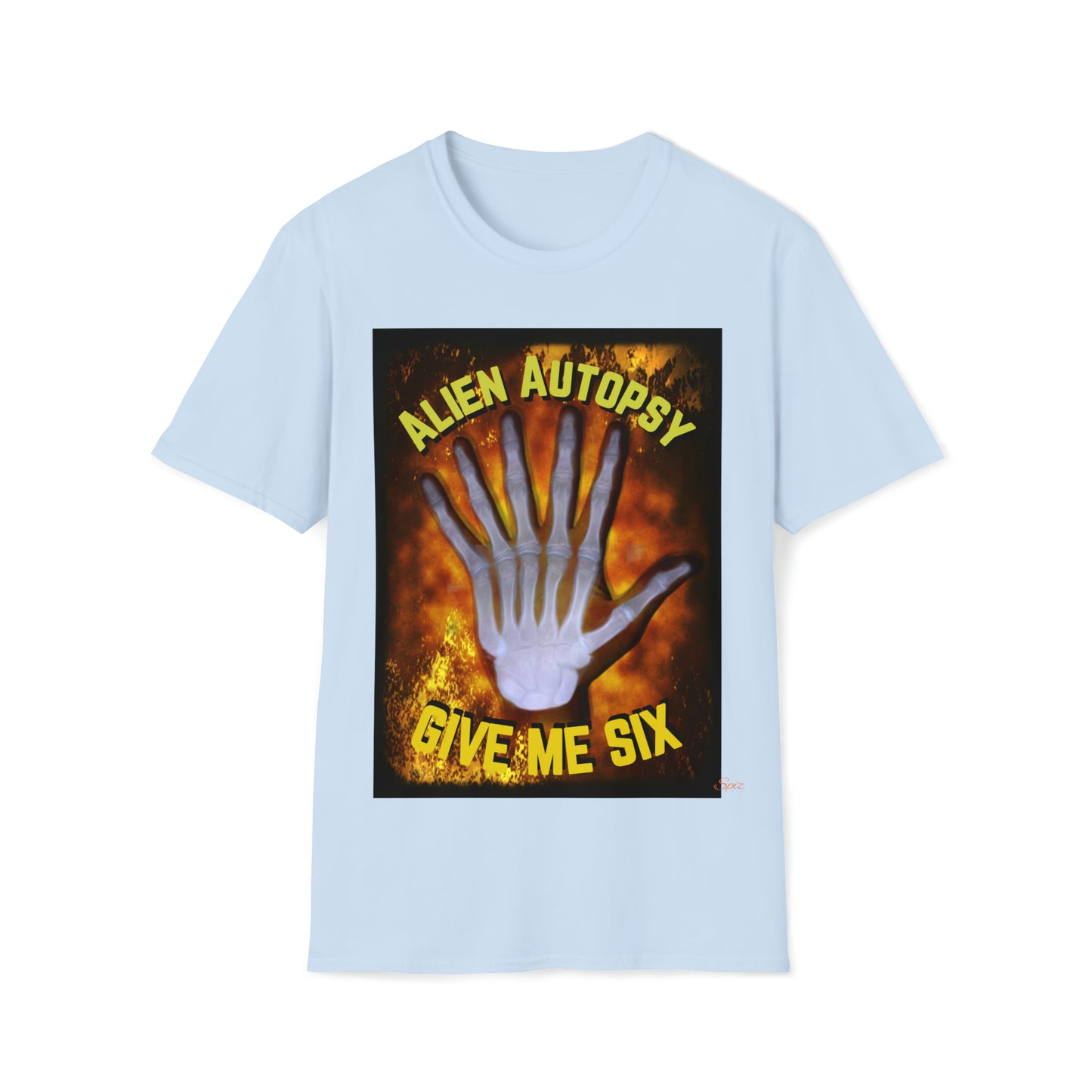 T "Give Me Six"  Alien Autopsy Unisex Softstyle T-Shirt