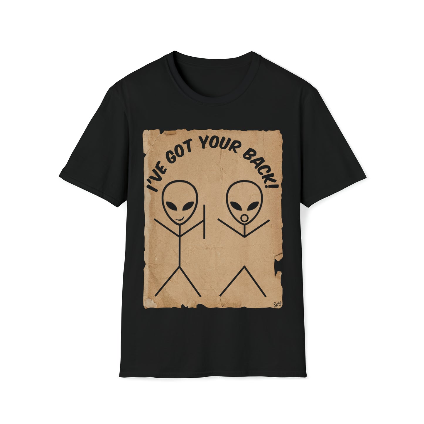 T "I've Got Your Back" Alien Humour #1 Unisex Softstyle T-Shirt