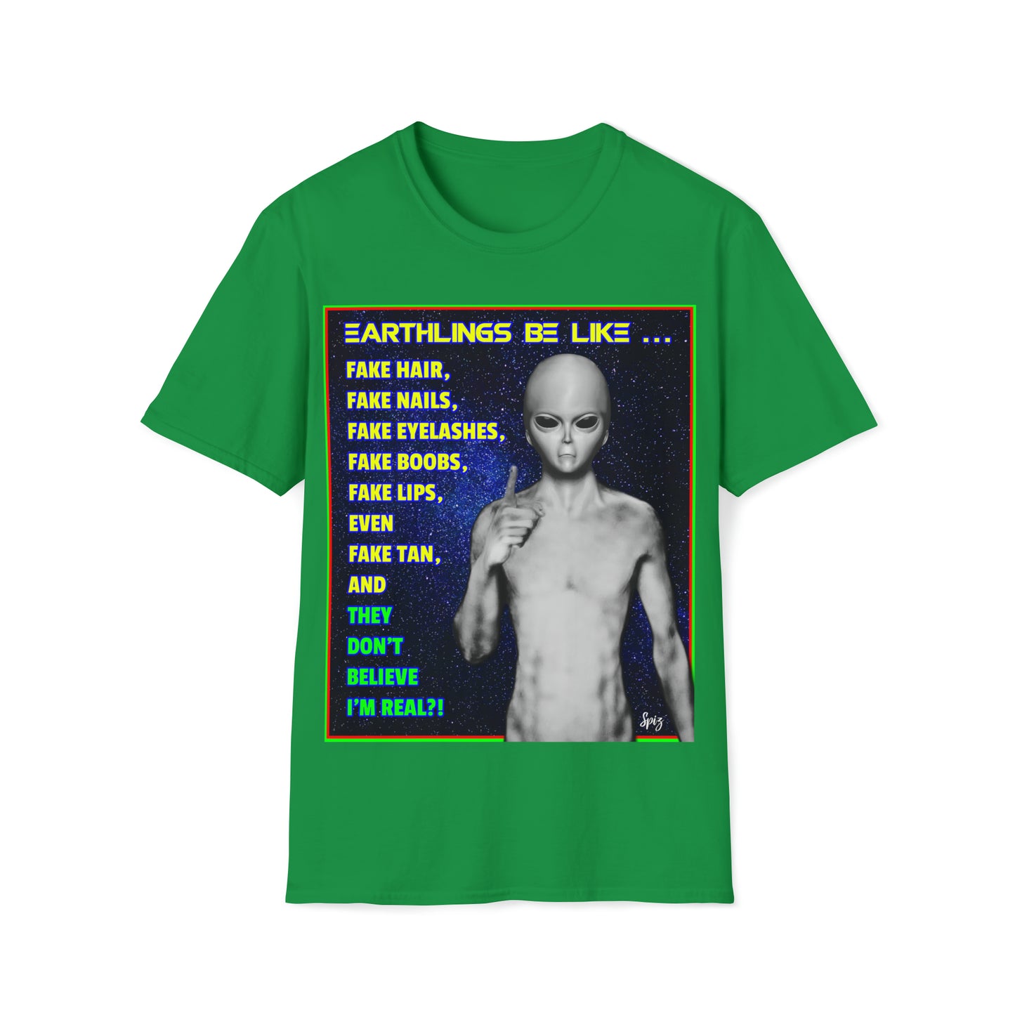 T "Earthlings Be Like..." Unisex Softstyle T-Shirt