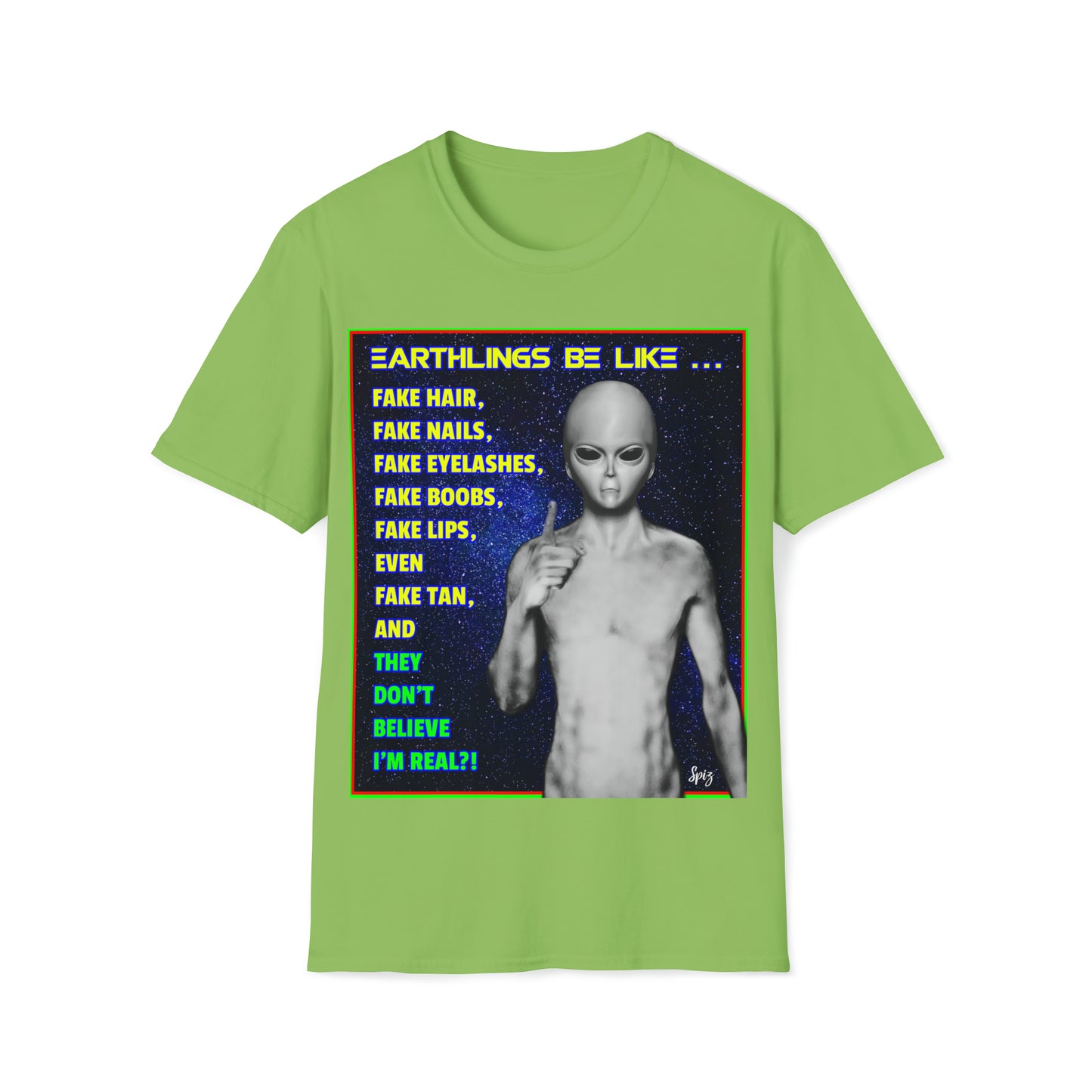 T "Earthlings Be Like..." Unisex Softstyle T-Shirt