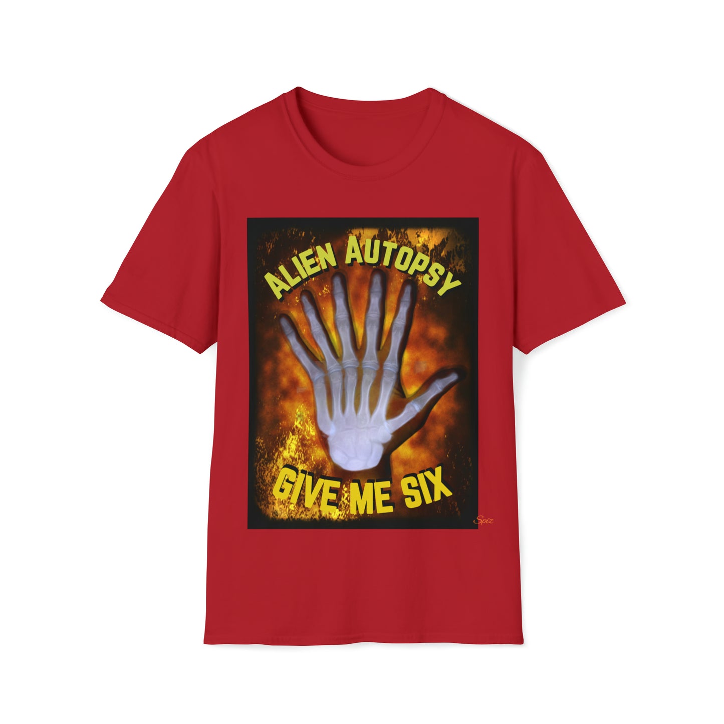 T "Give Me Six"  Alien Autopsy Unisex Softstyle T-Shirt