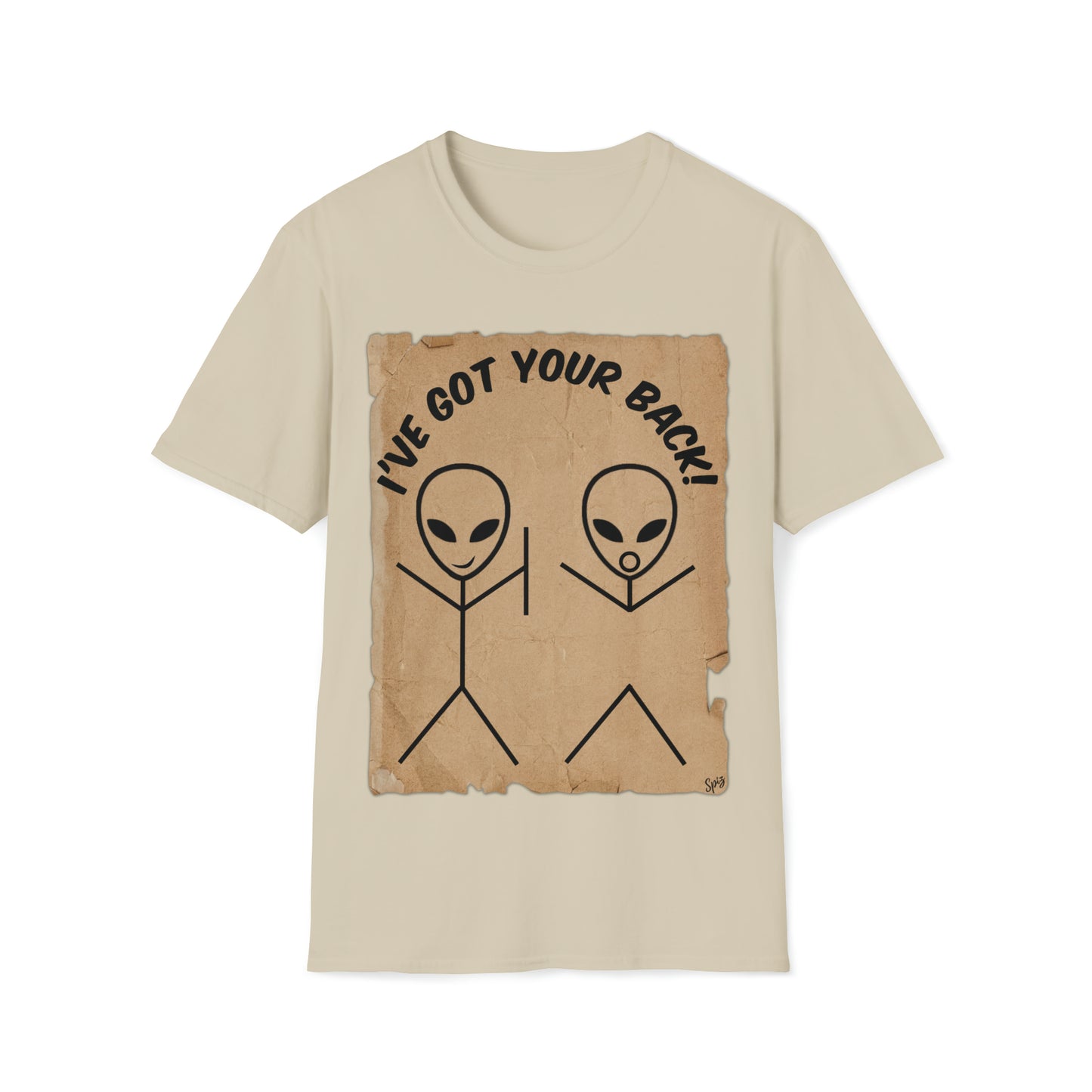 T "I've Got Your Back" Alien Humour #1 Unisex Softstyle T-Shirt