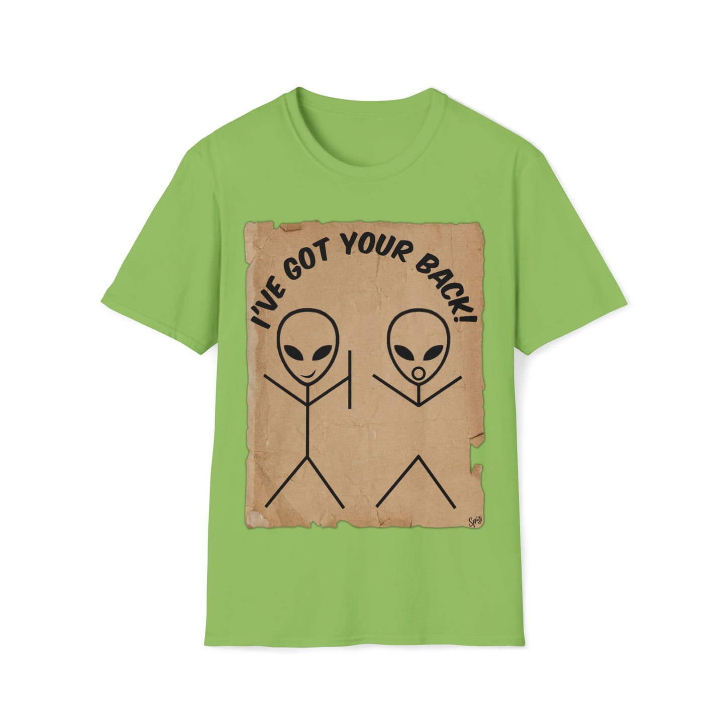 T "I've Got Your Back" Alien Humour #1 Unisex Softstyle T-Shirt