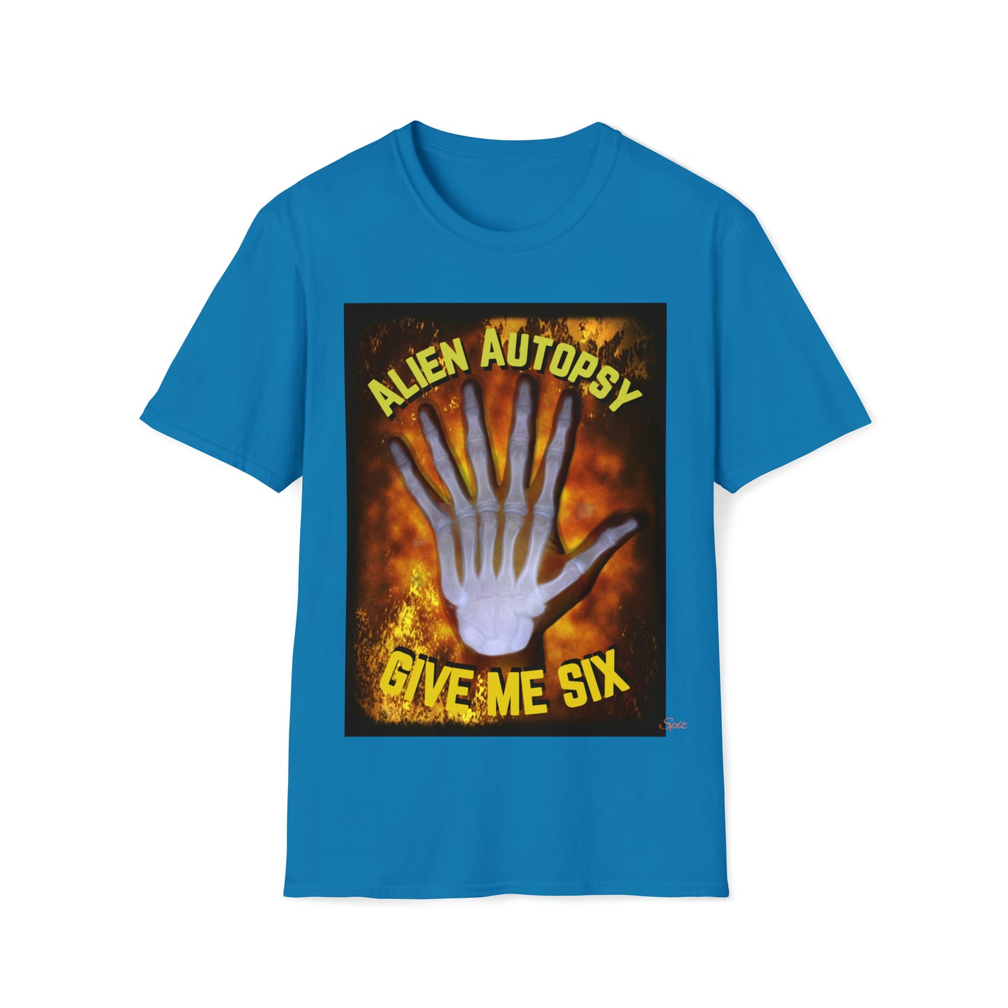 T "Give Me Six"  Alien Autopsy Unisex Softstyle T-Shirt