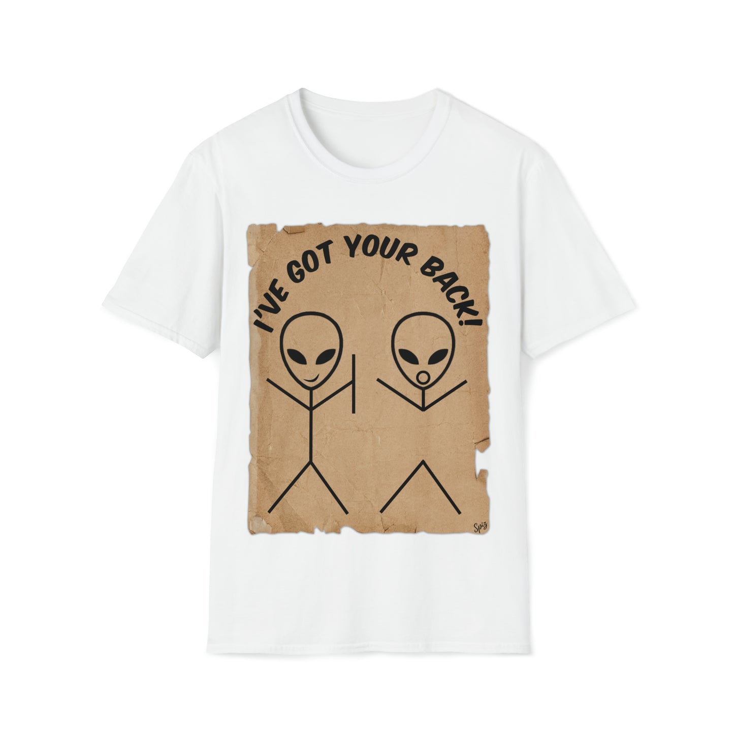 T "I've Got Your Back" Alien Humour #1 Unisex Softstyle T-Shirt